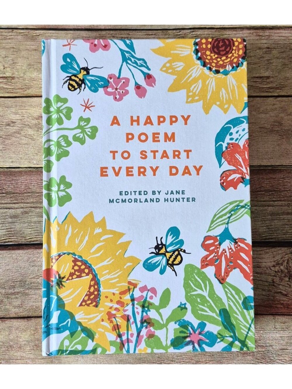 NEW Happy Poem to Start Every Day by Jane McMorland Hunter 2024, Hardcover GIFT